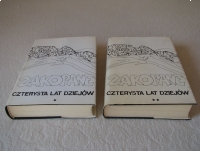 ZAKOPANE Czterysta lat dziejów, tom 1 i 2, red. R. Dutkowa 