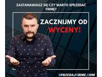 Dowiedz się ile warta jest Twoja firma, już za 2000 zł