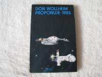 Don Wollheim proponuje 1985 Najlepsze opowiadania SF roku 1984 