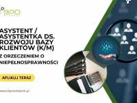 Asystent/Asystentka ds. Rozwoju Bazy Klientów (K/M) z orzeczeniem o niepełnosprawności- zdalnie cała Polska